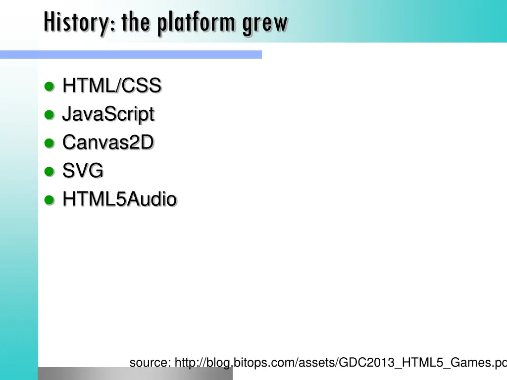history the platform grew