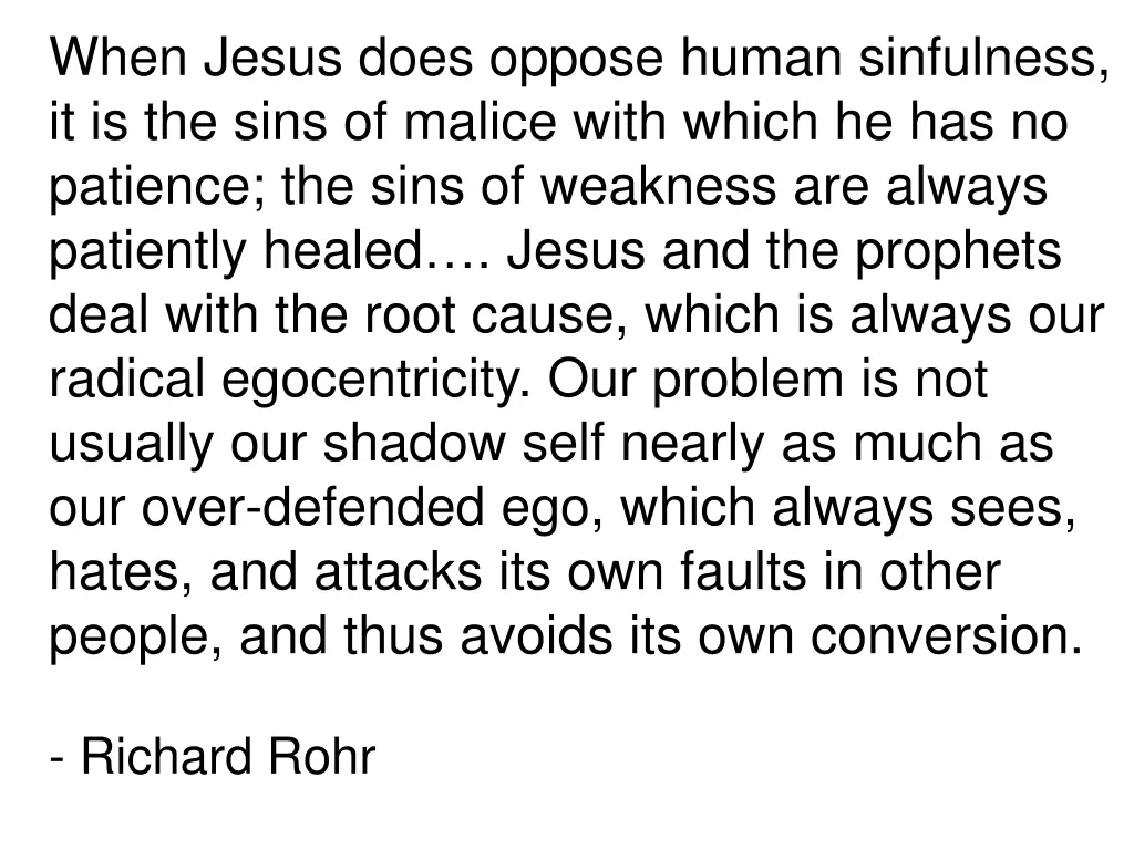 when jesus does oppose human sinfulness