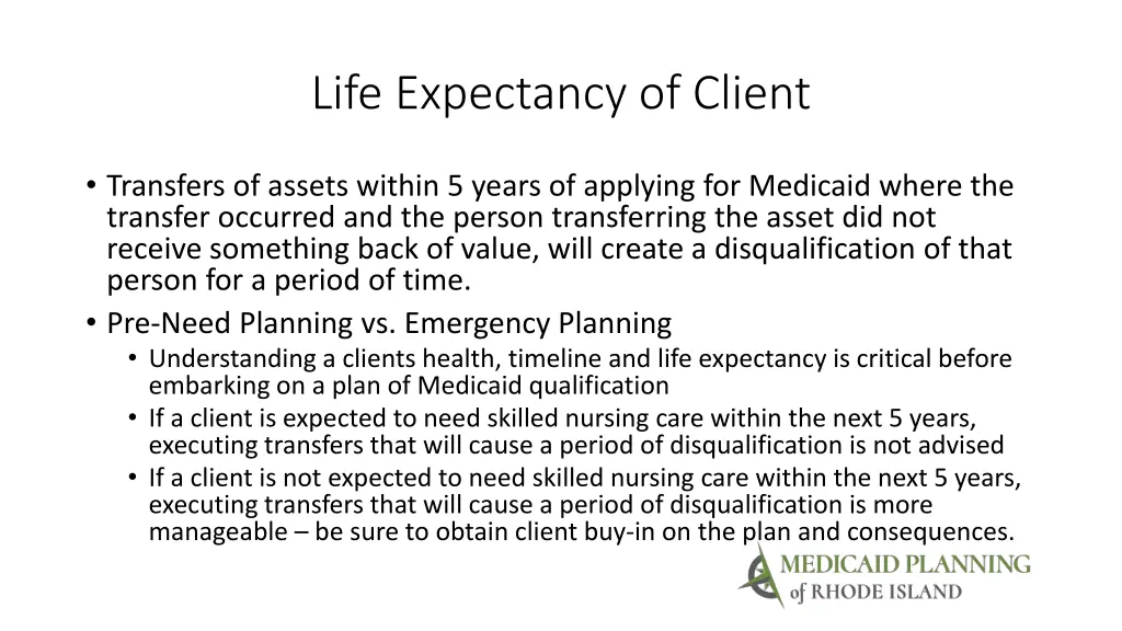life expectancy of client