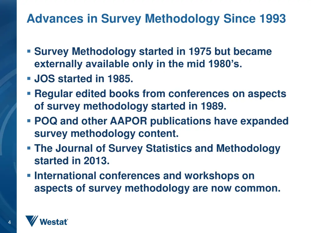 advances in survey methodology since 1993
