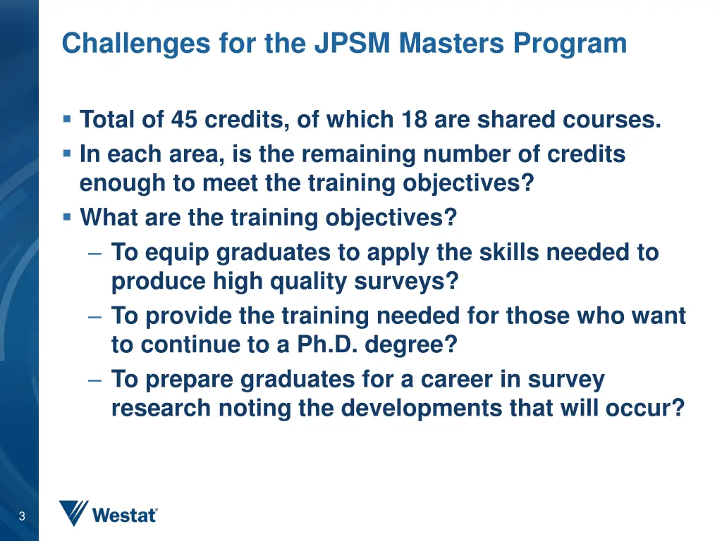 challenges for the jpsm masters program