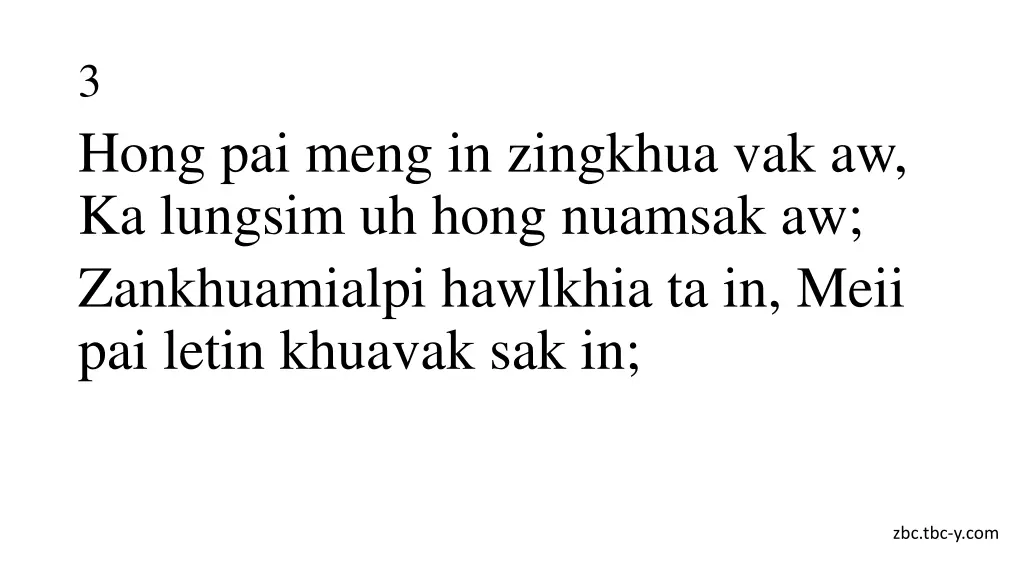 3 hong pai meng in zingkhua vak aw ka lungsim