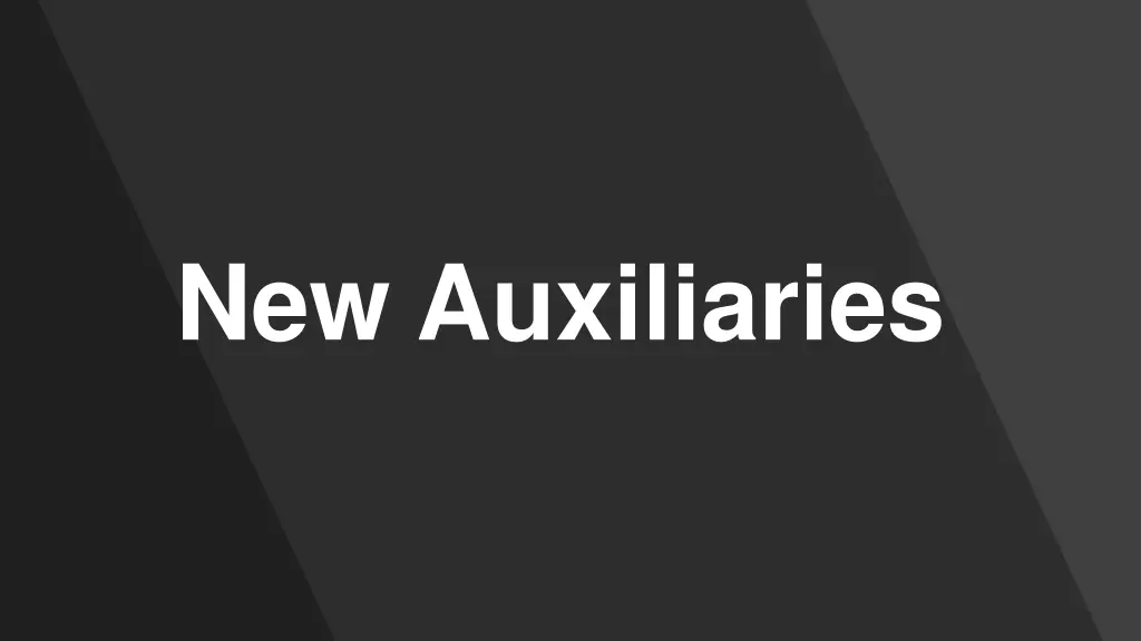 new auxiliaries