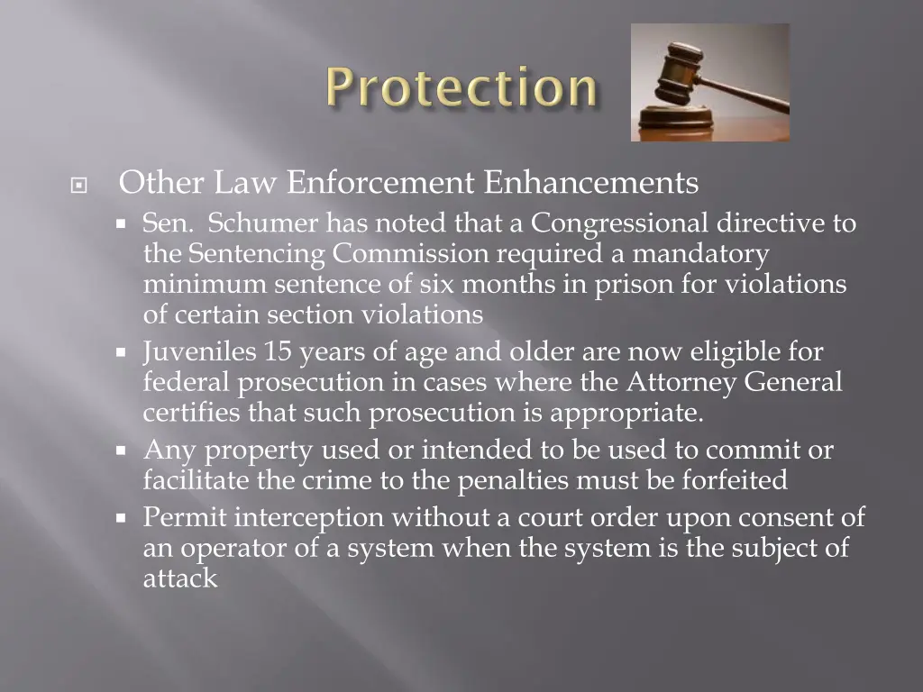 other law enforcement enhancements sen schumer