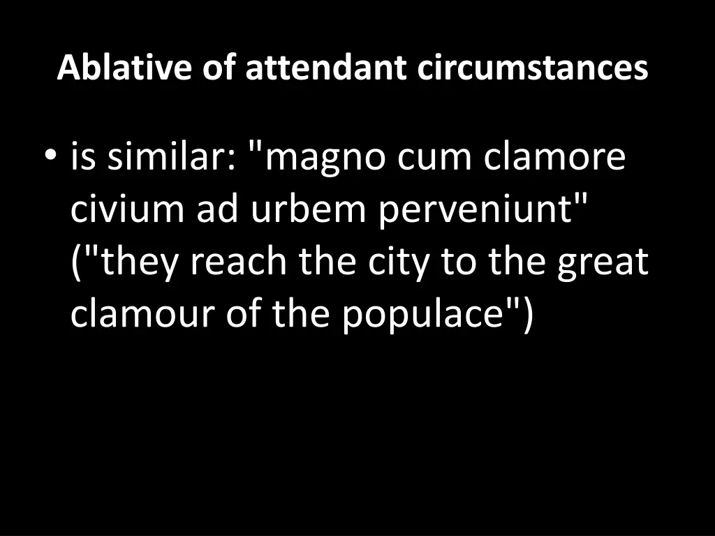 ablative of attendant circumstances