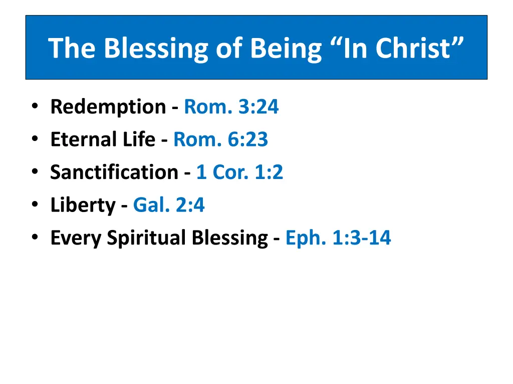 the blessing of being in christ