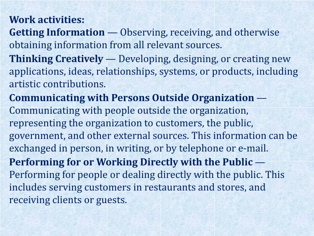 work activities getting information observing