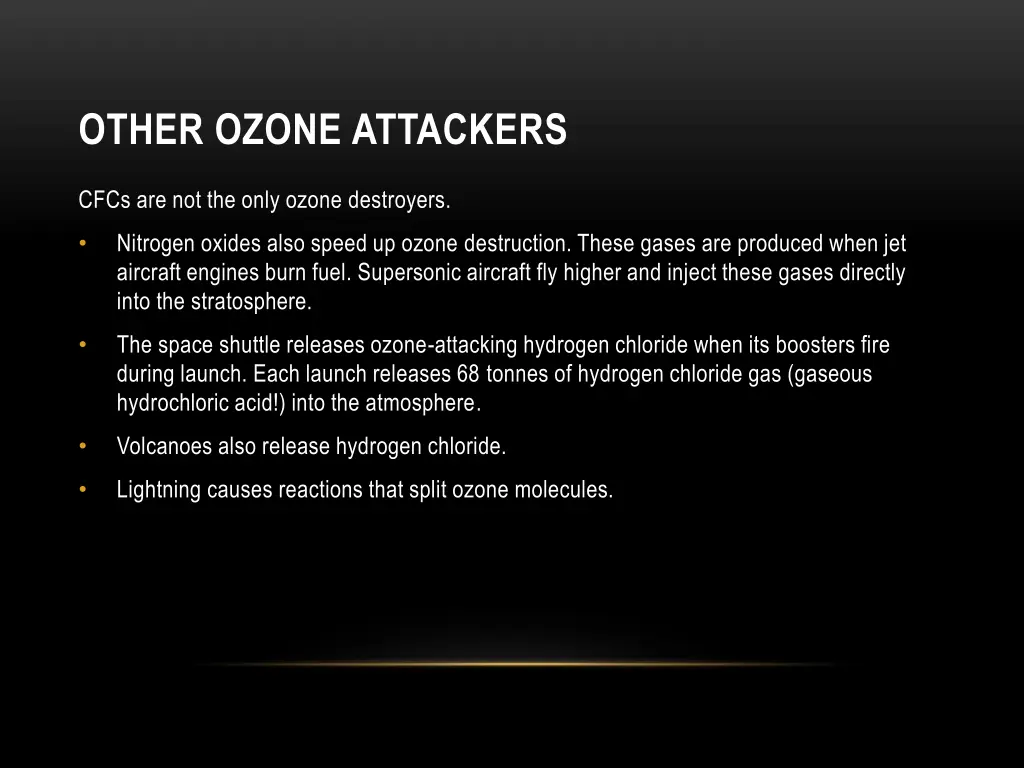 other ozone attackers