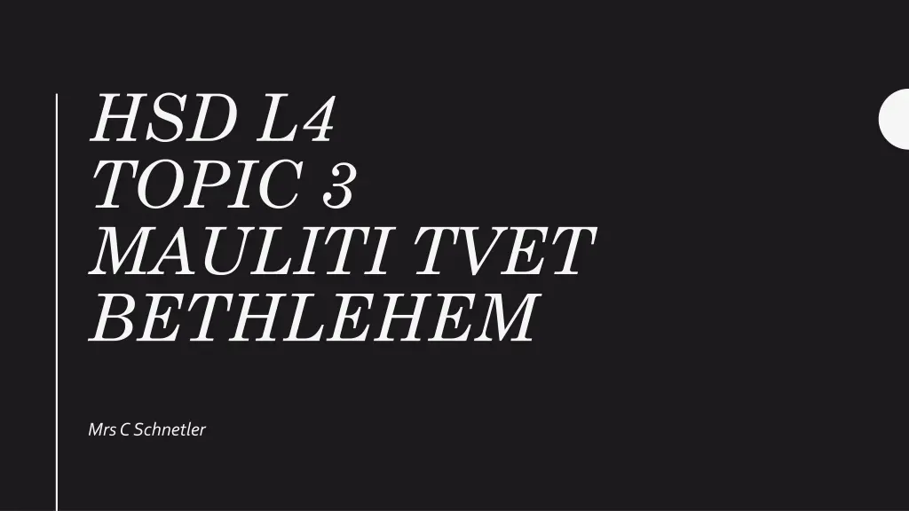 hsd l4 topic 3 mauliti tvet bethlehem