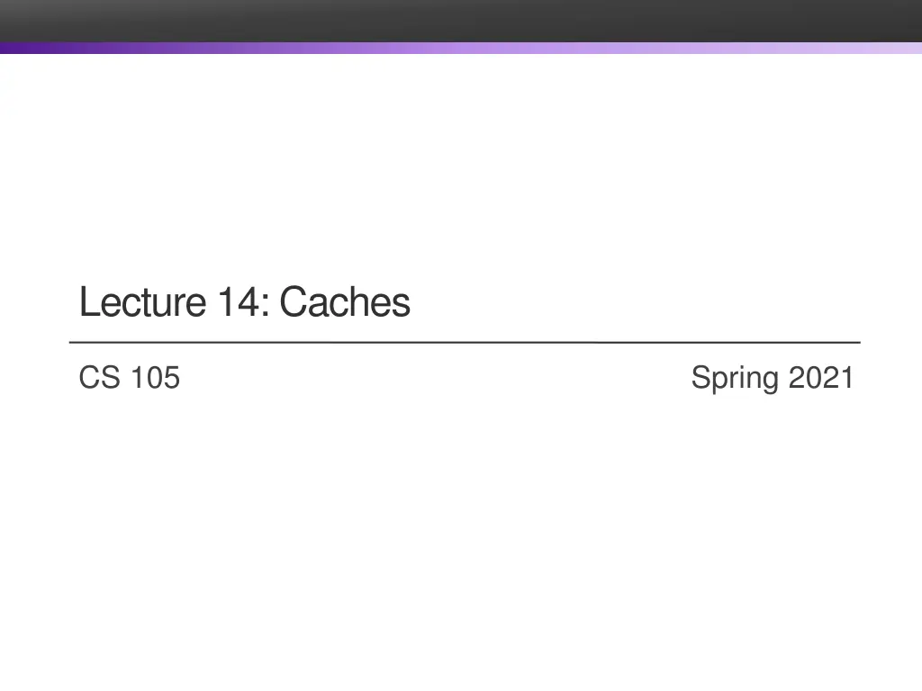 lecture 14 caches
