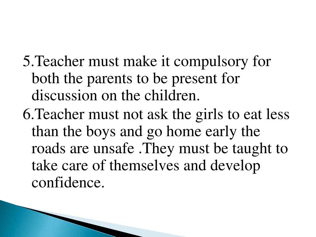5 teacher must make it compulsory for both