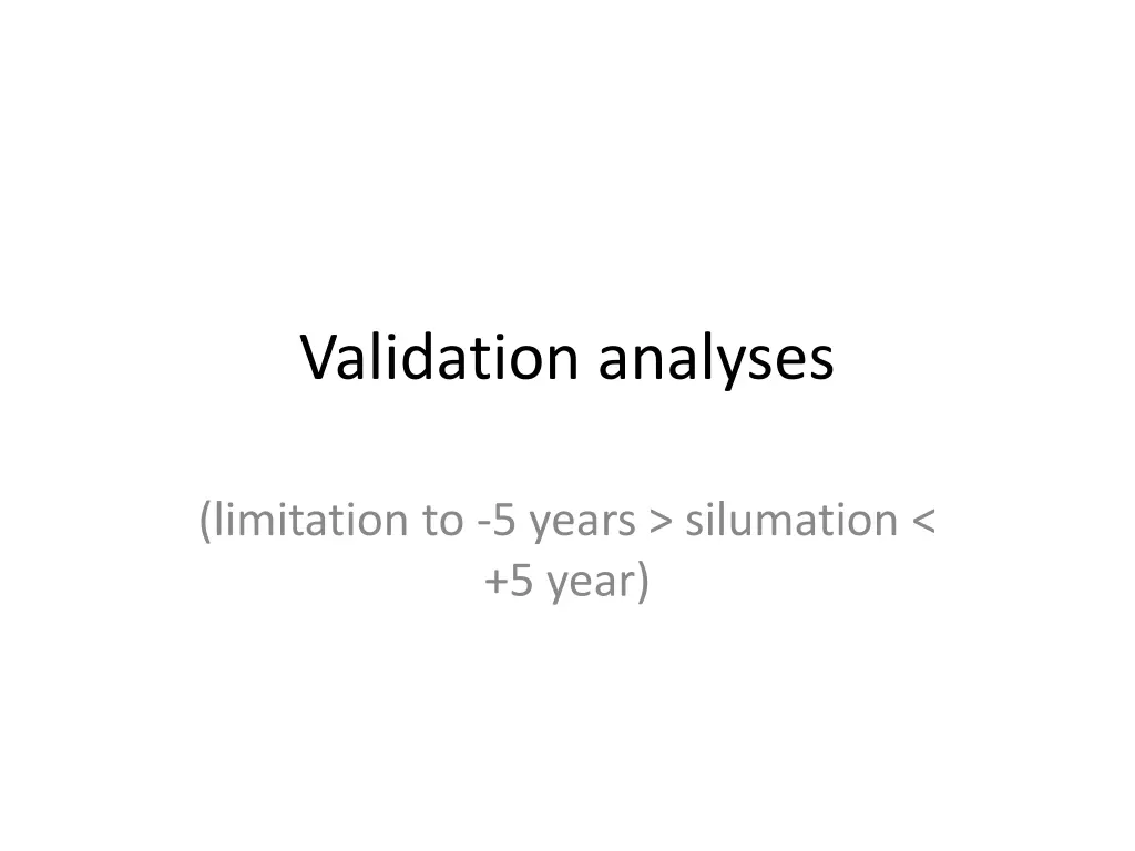 validation analyses