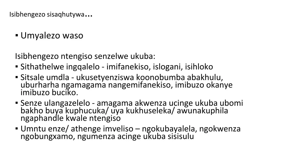 isibhengezo sisaqhutywa