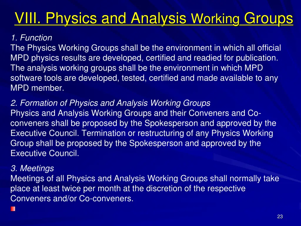 viii physics and analysis working groups