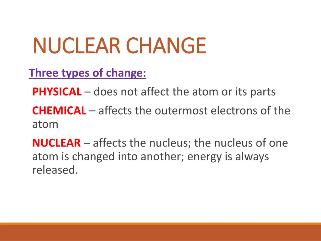 nuclear change nuclear change