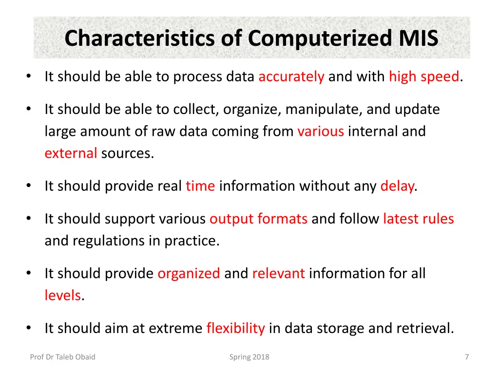characteristics of computerized mis