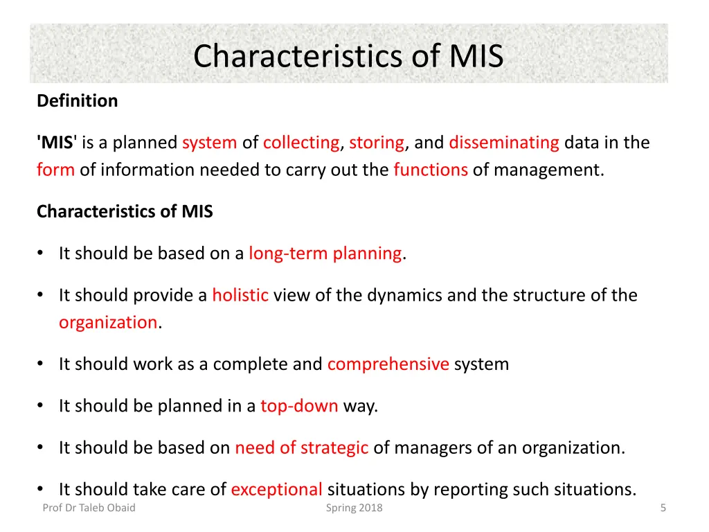 characteristics of mis