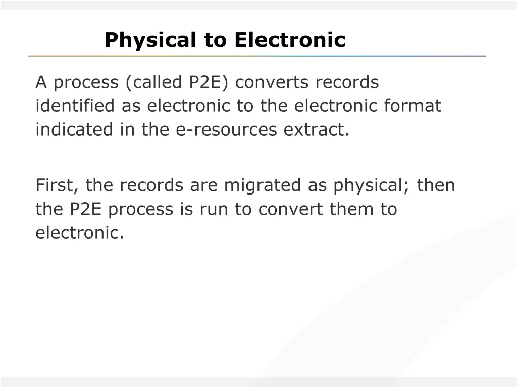 physical to electronic