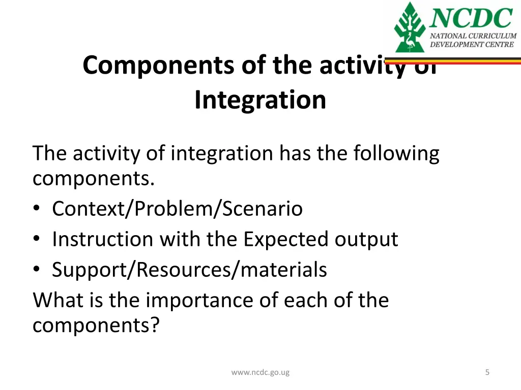 components of the activity of integration