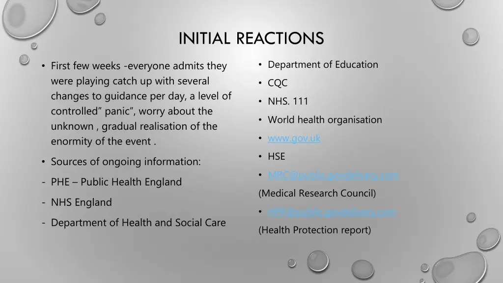 initial reactions