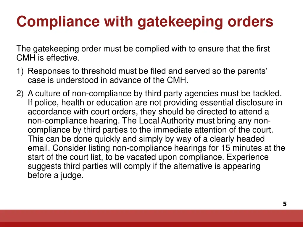 compliance with gatekeeping orders