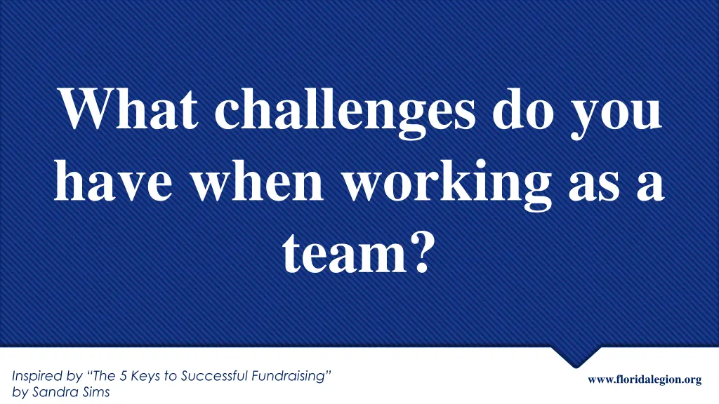 what challenges do you have when working as a team