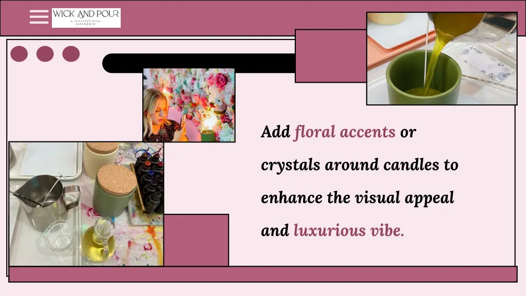 add floral accents or