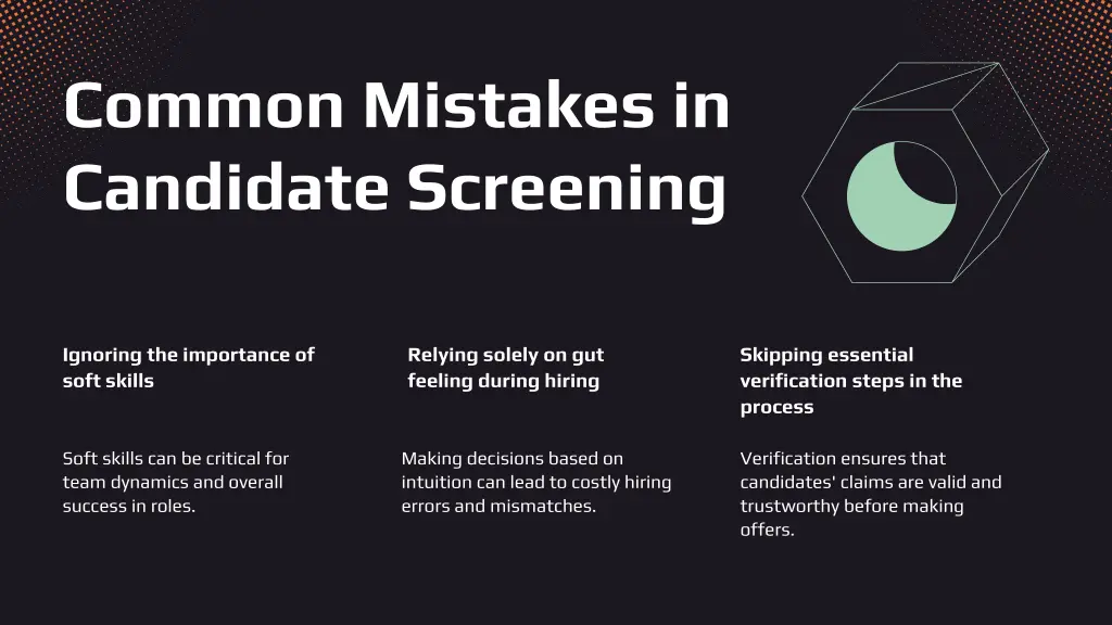 common mistakes in candidate screening