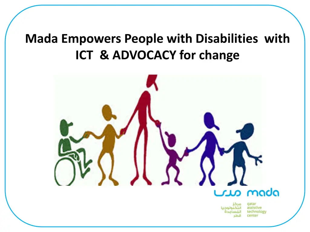 mada empowers people with disabilities with