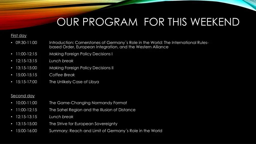 our program for this weekend
