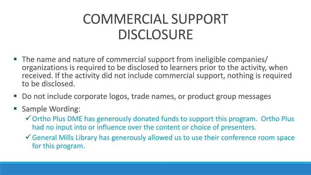 commercial support disclosure