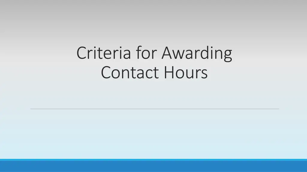 criteria for awarding contact hours