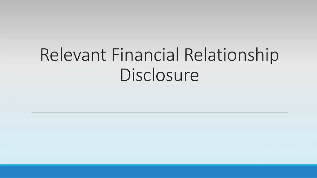 relevant financial relationship disclosure