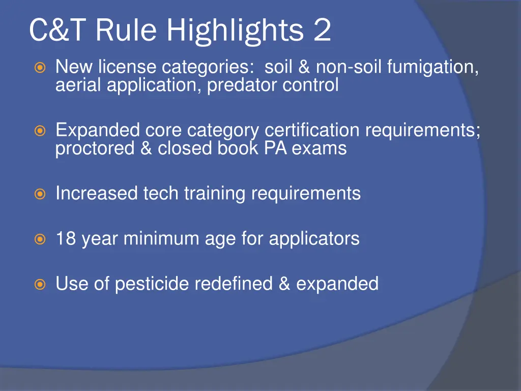 c t rule highlights 2 new license categories soil