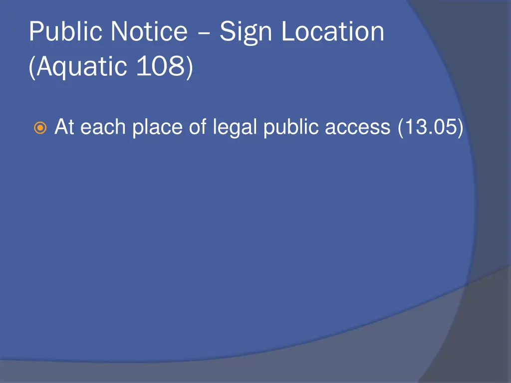 public notice sign location aquatic 108