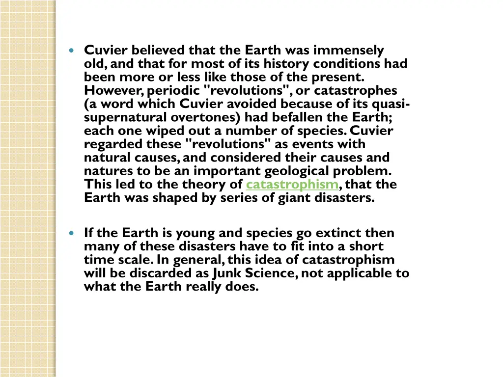 cuvier believed that the earth was immensely