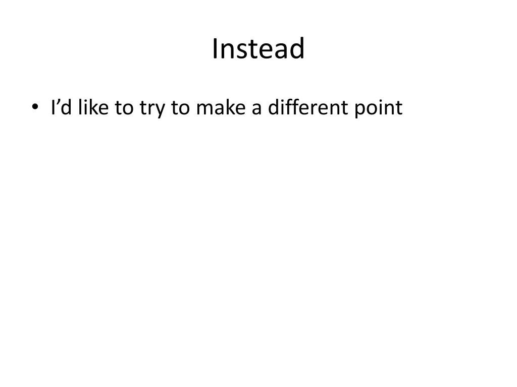 instead