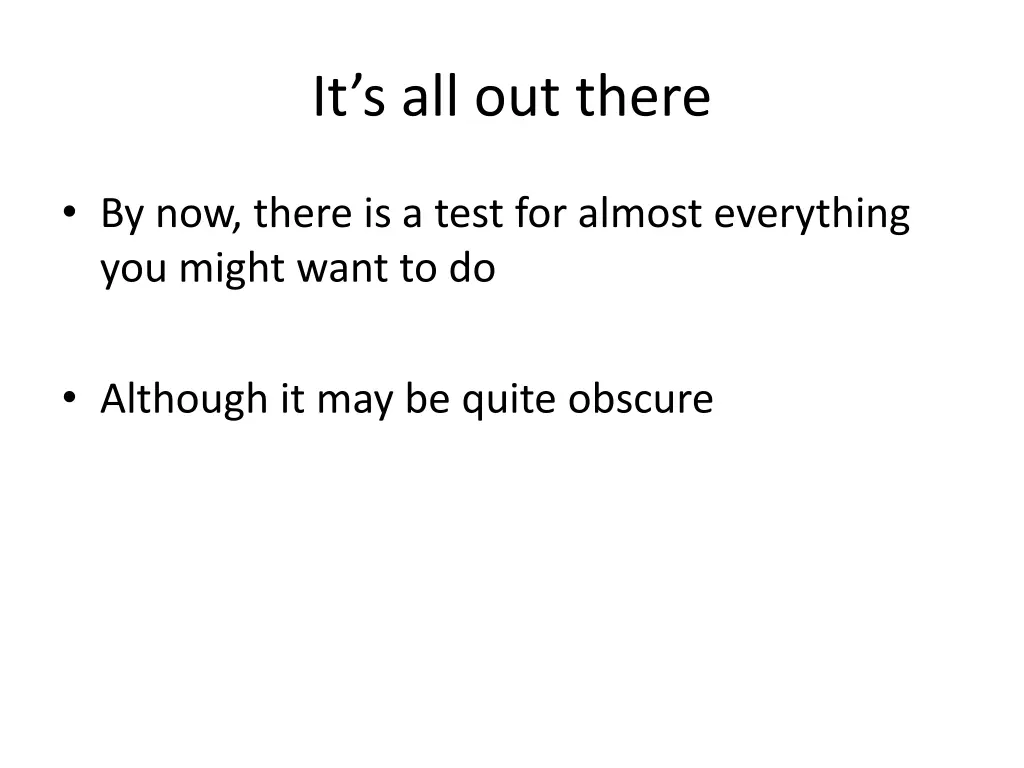 it s all out there