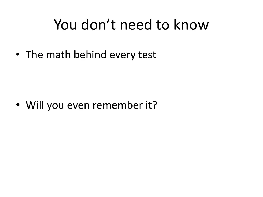 you don t need to know 1