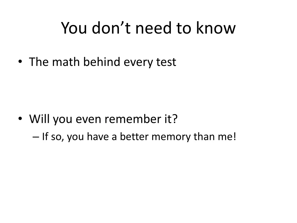 you don t need to know 2