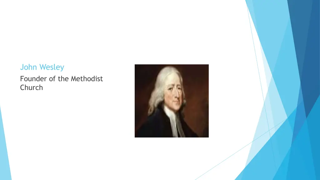john wesley founder of the methodist church