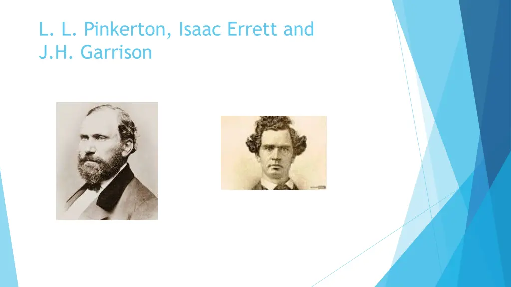 l l pinkerton isaac errett and j h garrison