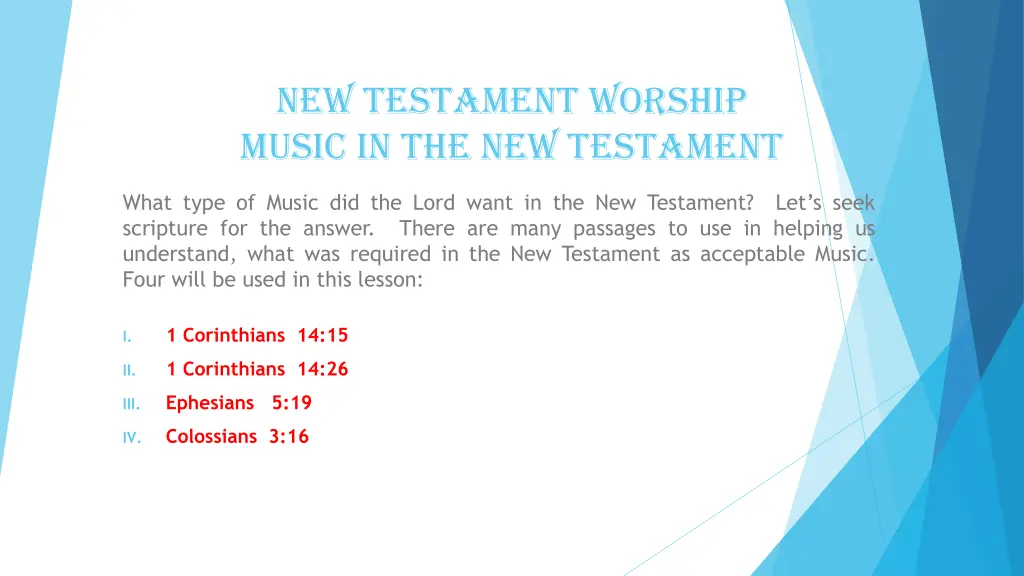 new testament worship music in the new testament