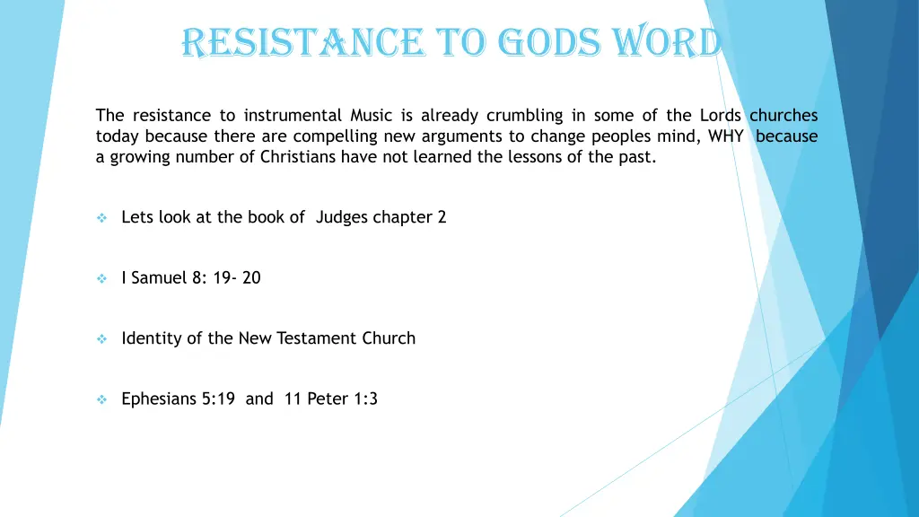 resistance to gods word
