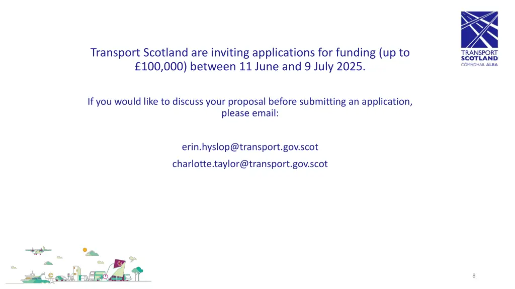 transport scotland are inviting applications