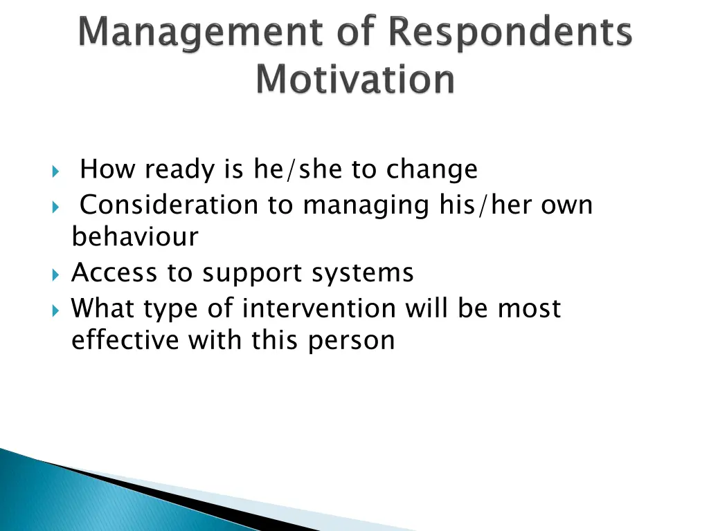 how ready is he she to change consideration