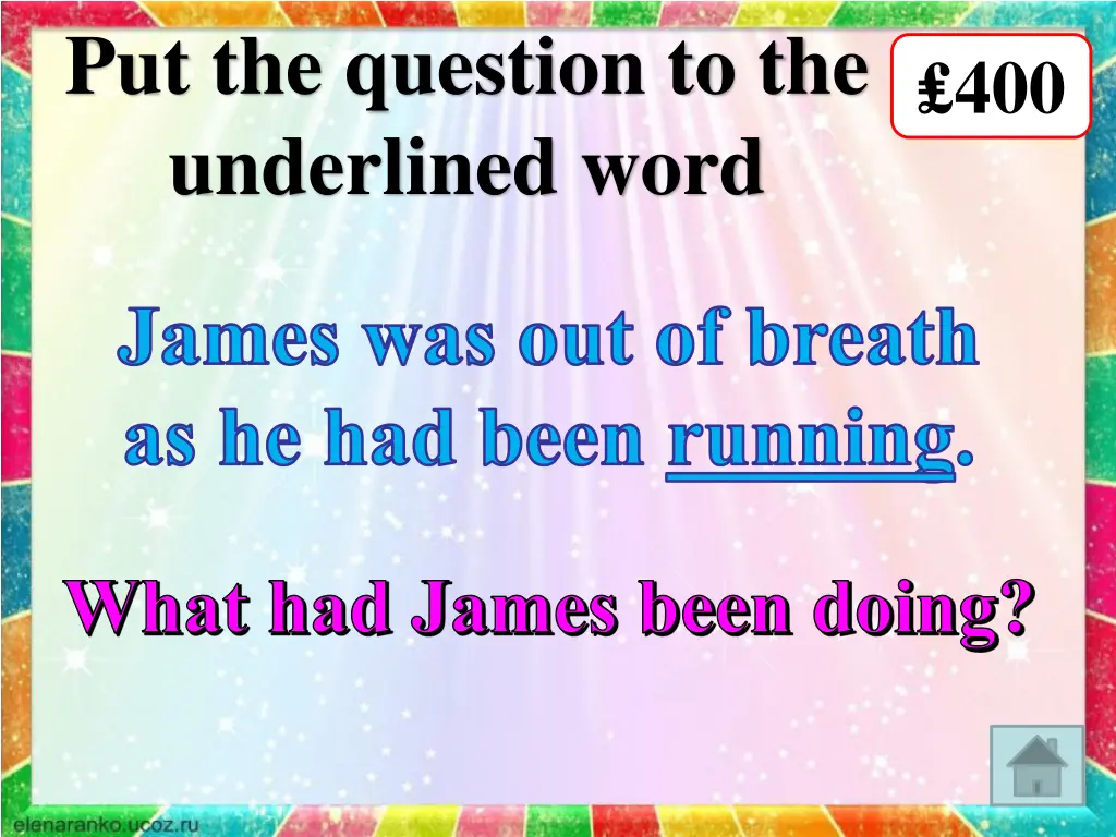 put the question to the underlined word 1