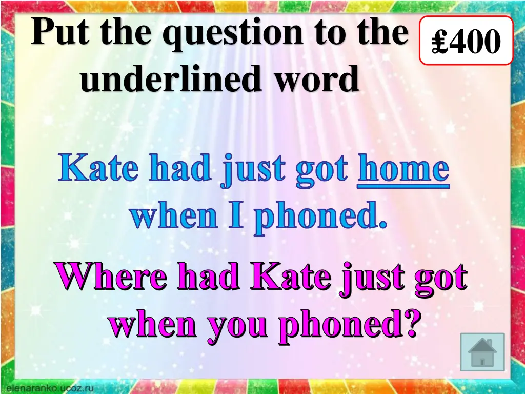 put the question to the underlined word 2