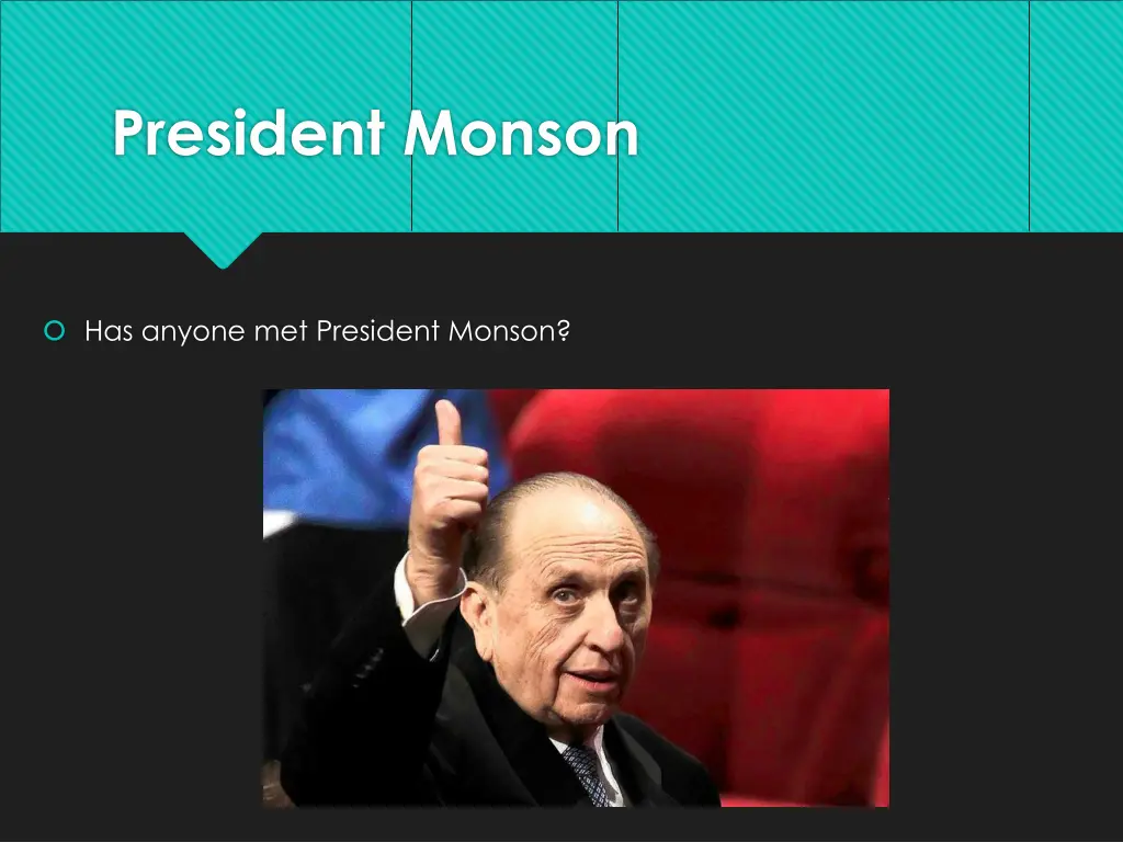 president monson 7