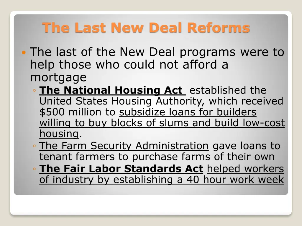 the last new deal reforms